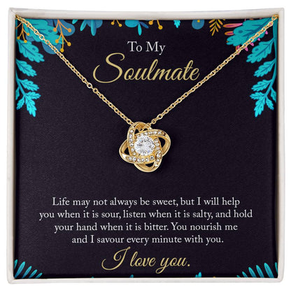 To My Soulmate - "life may not always be sweet"