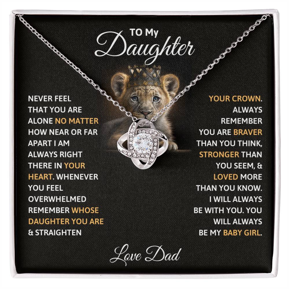 Daughter Gift From Dad,"Remember Whose Daughter You Are" - Love Knot Necklace