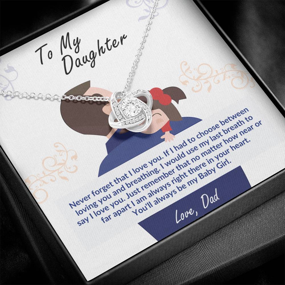 Daughter Gift From Dad,"I Am always Right There In Your Heart." - Love Knot Necklace